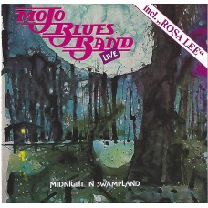 MOJO BLUES BAND - Midnight in swampland 